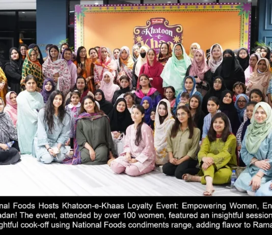 National Foods Hosts Khatoon-e-Khaas Loyalty Event: Empowering Women, Enriching Ramadan National Foods Hosts Khatoon