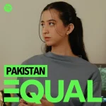 Amna Riaz Lights Up Times Square as Spotify’s EQUAL Pakistan Ambassador for Q4 spotify